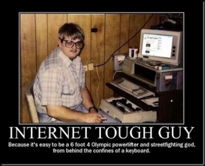 InternetToughGuy-732335_thumb[1].jpg